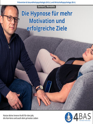 cover image of Die Hypnose für Motivation und erfolgreiche Ziele
